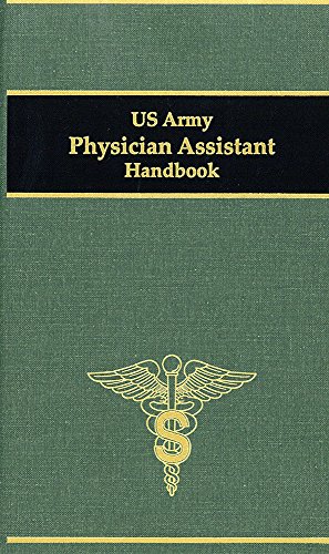 US Army Physician Assistant Handbook