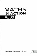 Maths in Action Plus Teacher's Resource Book 1