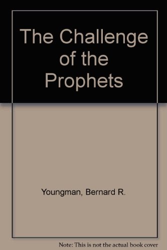 The Challenge of the Prophets