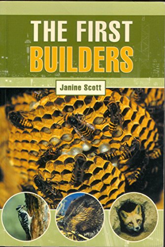 The First Builders