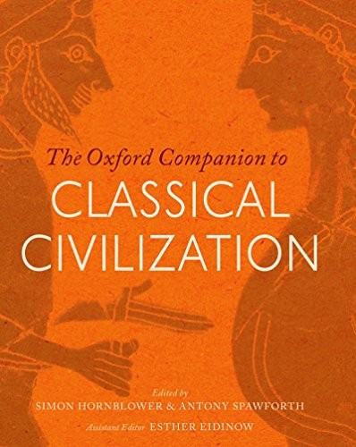 The Oxford Companion to Classical Civilization Oxford Companions