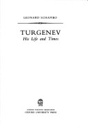 Turgenev: His Life And Times