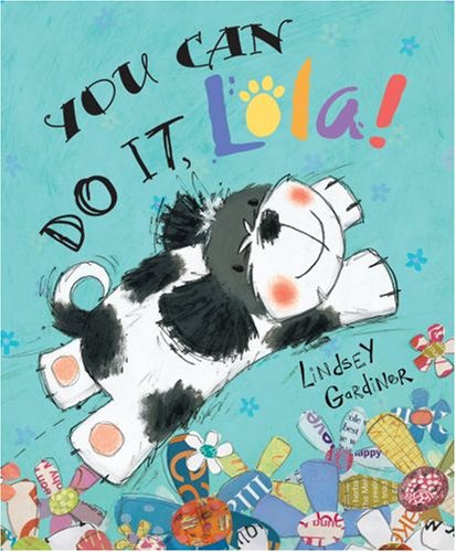 You Can Do It, Lola!