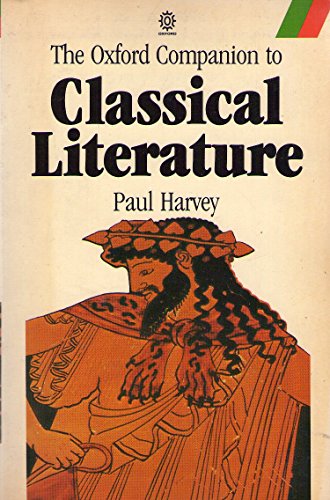 The Oxford Companion To Classical Literature