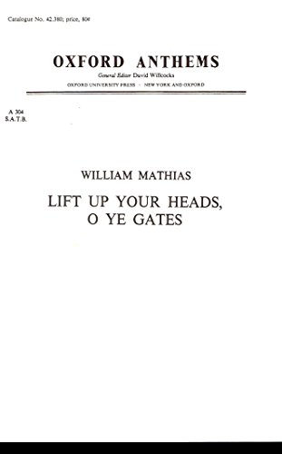 Lift up Your Heads, O Ye Gates