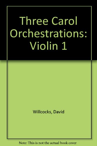 Three Carol Orchestrations