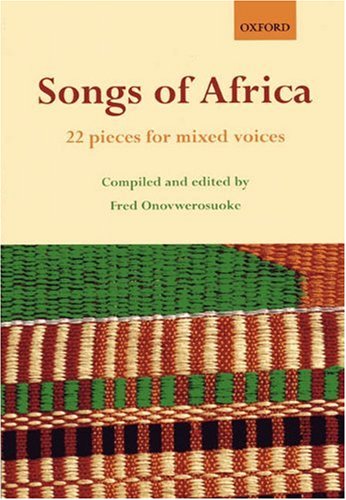 Songs Of Africa: 22 Pieces For Mixed Voices