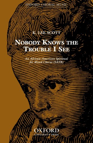 Nobody Knows the Trouble I See