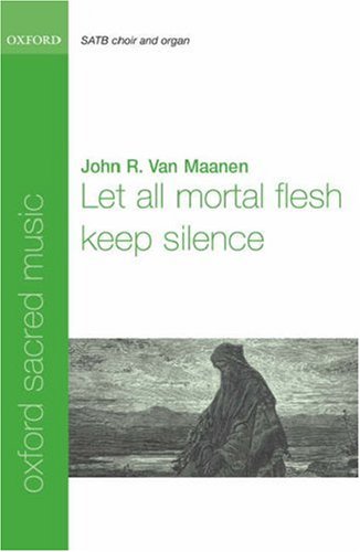 Let All Mortal Flesh Keep Silence