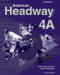 American Headway 4: Workbook A: Workbook A Level 4