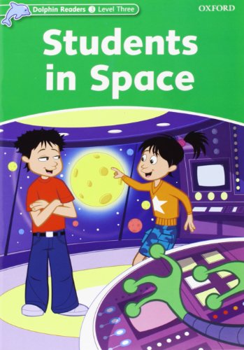 Dolphin Readers 3. Students in Space