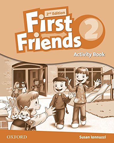 First Friends 2. Activity Book 2nd Edition (Little & First Friends Second Edition) (Spanish Edition)