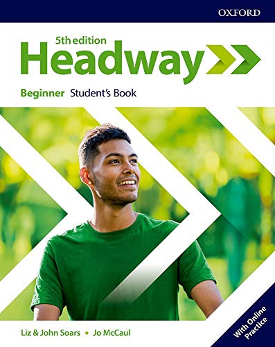 Headway: Beginner Student's Book with Online Practice