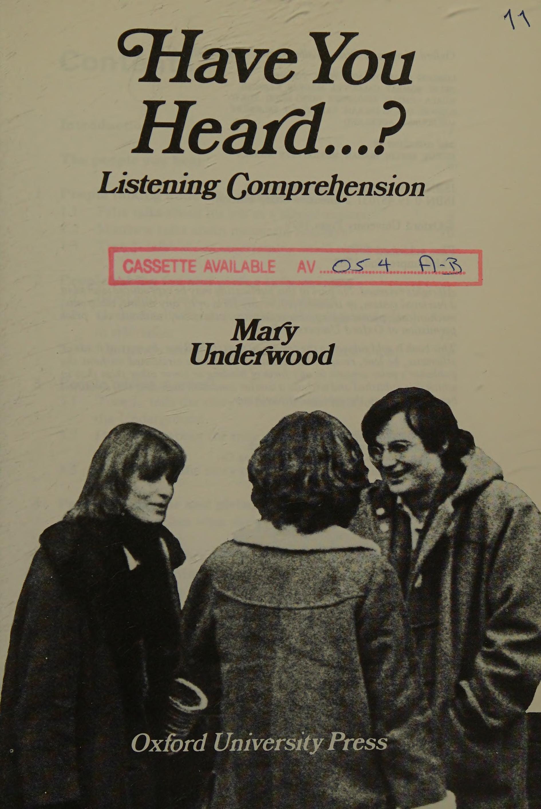 Have You Heard.?: Listening Comprehension