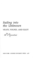 Sailing Into The Unknown: Yeats, Pound, And Eliot