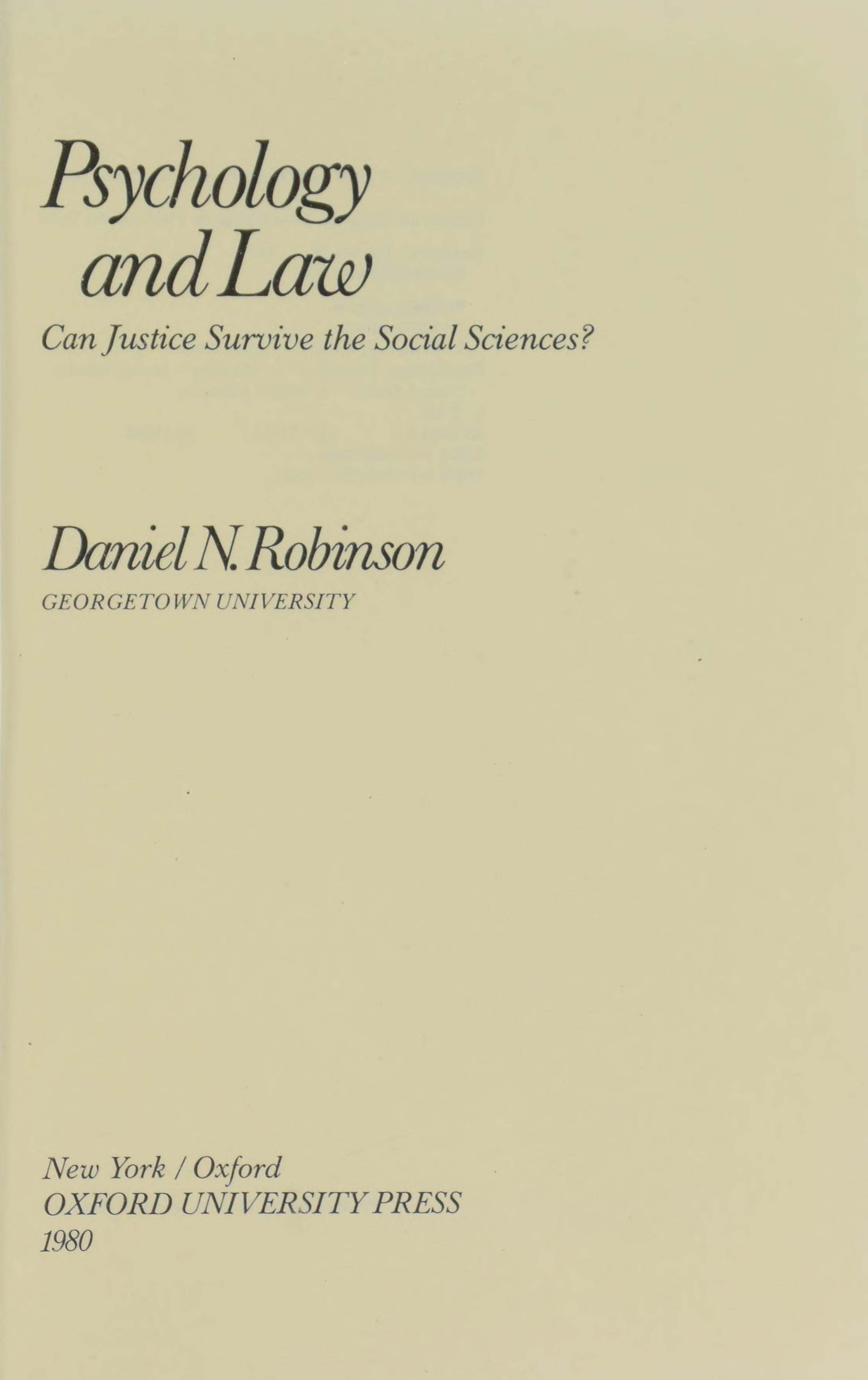 Psychology and Law: Can Justice Survive the Social Sciences?