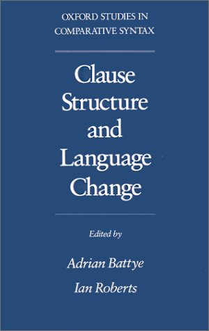 Clause Structure And Language Change