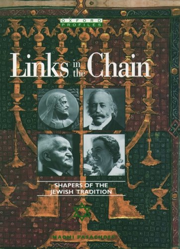 Links In The Chain: Shapers Of The Jewish Tradition