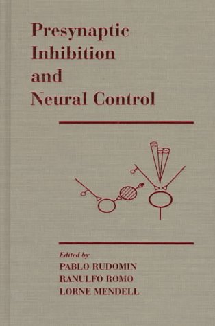 Presynaptic Inhibition And Neural Control
