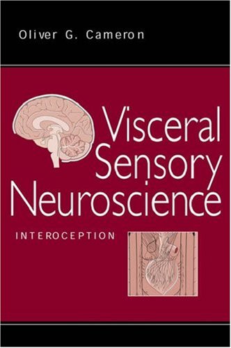 Visceral Sensory Neuroscience: Interoception