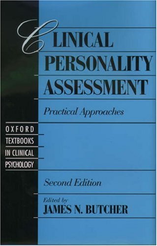Clinical Personality Assessment: Practical Approaches