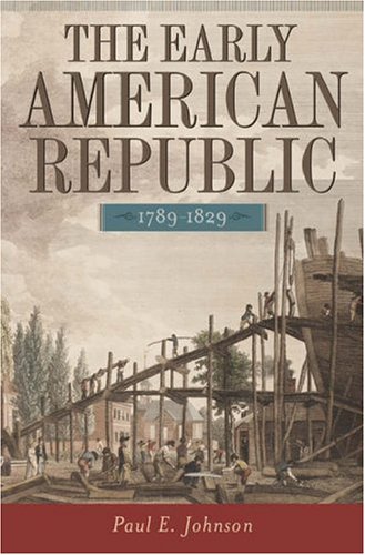 The Early American Republic