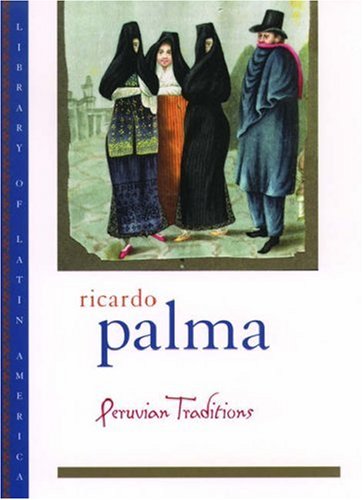 Peruvian Traditions Library of Latin America Series