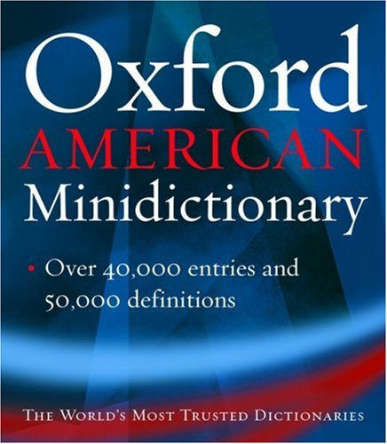 The Oxford American Minidictionary