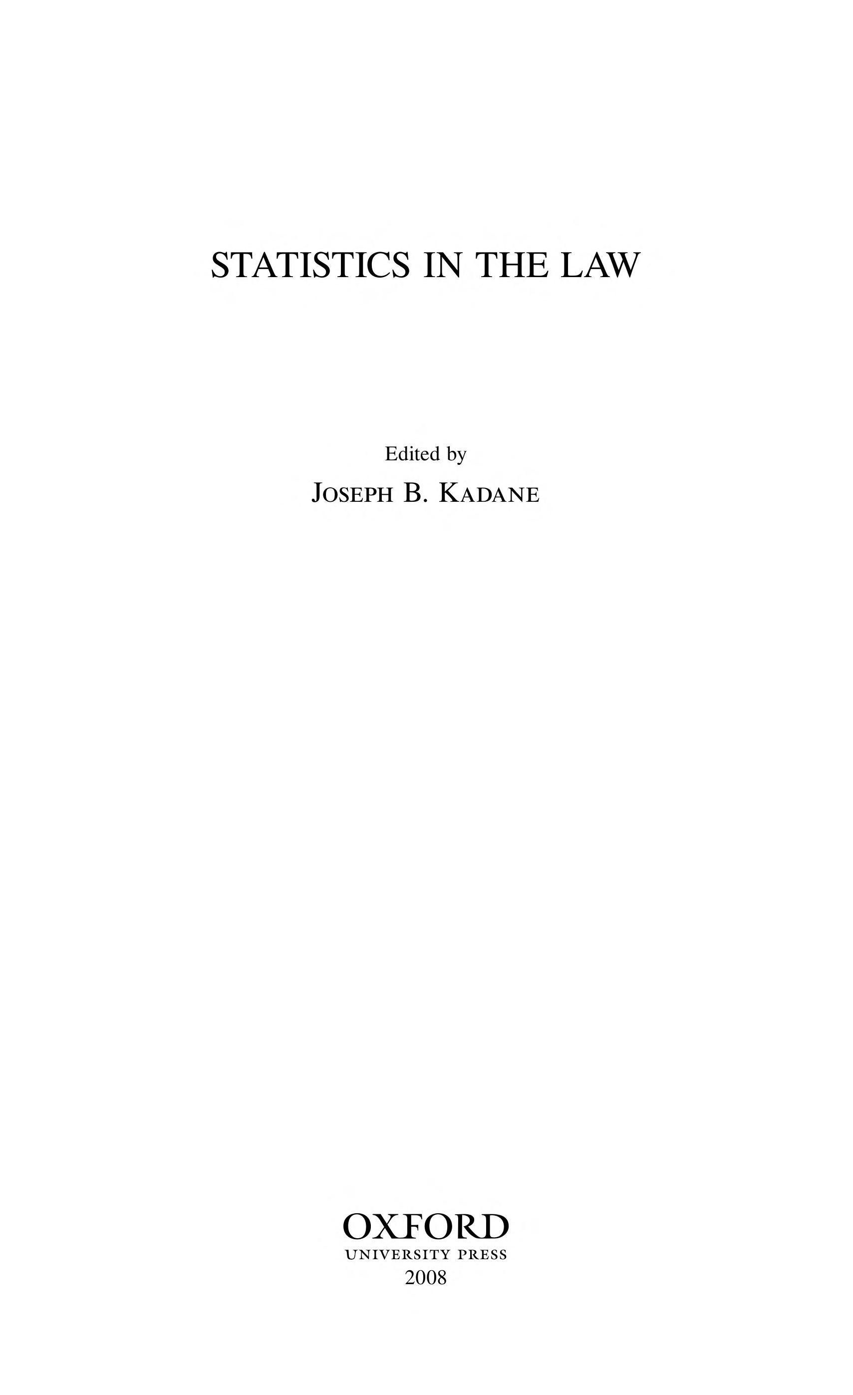 Statistics In The Law: A Practitioner'S Guide, Cases, And Materials