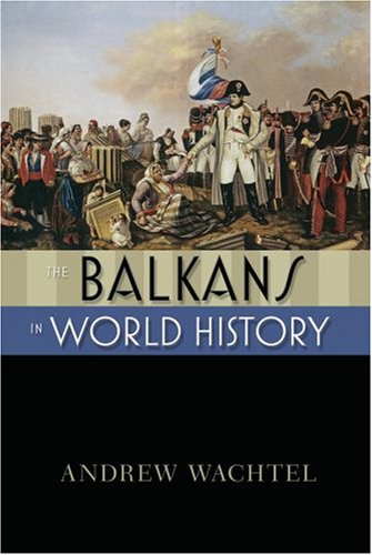 The Balkans in World History