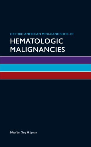 Oxford American Mini-Handbook of Hematologic Malignancies