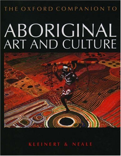 The Oxford Companion to Aboriginal Art and Culture