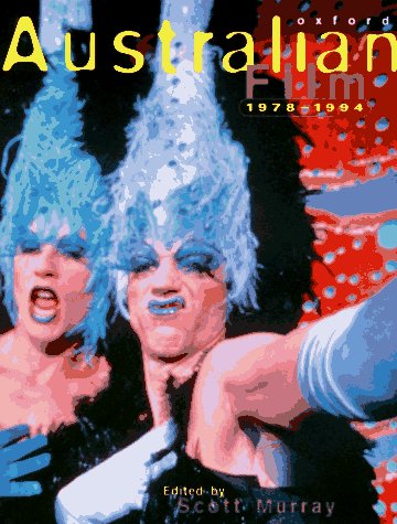Australian Film 1978-1994: A Survey Of Theatrical Features
