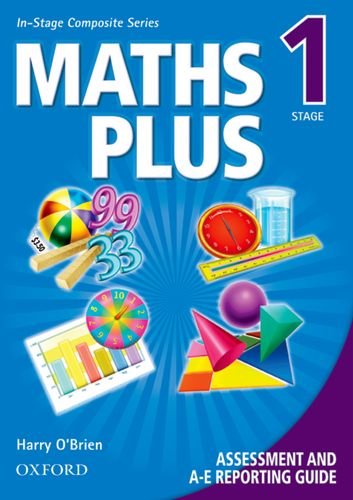 Maths Plus Assessment and a-E Reporting Guide Stage 1