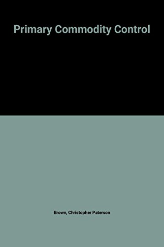 Primary Commodity Control