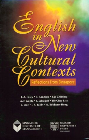 English In New Cultural Contexts: Reflections From Singapore