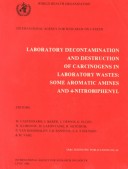 Laboratory Decontamination And Destruction Of Carcinogens In Laboratory Wastes: Some Aromatic Amines And 4-Nitrobiphenyl