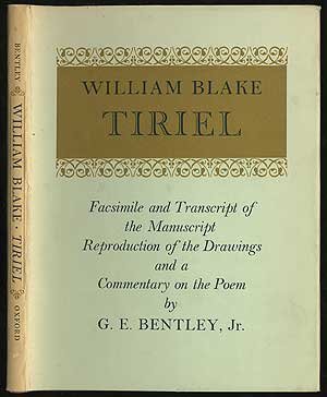 William Blake, Tiriel. Facsimile and Transcript of the Manuscript, Reproduction of the Drawings and a Commentary on the Poem