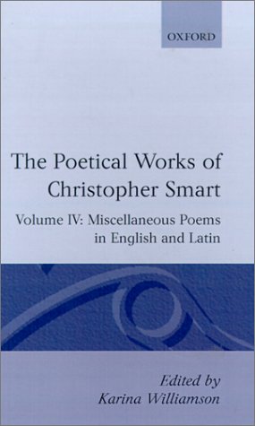 The Poetical Works of Christopher Smart Vol. Iv