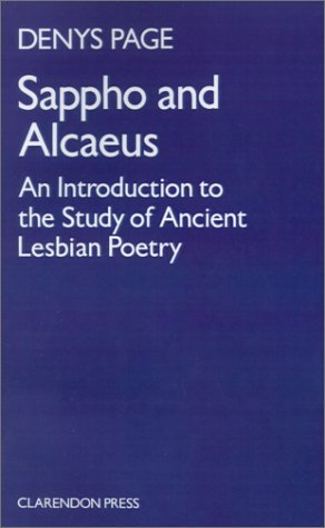 Sappho And Alcaeus: An Introduction To The Study Of Ancient Lesbian Poetry