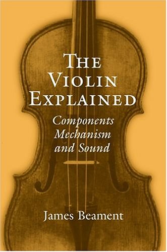 The Violin Explained
