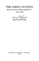 The China Station: War And Diplomacy, 1830-1860