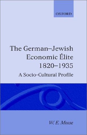 The German-Jewish Economic Elite 1820-1935