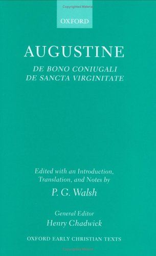 De Bono Coniugali, De Sancta Virginitate