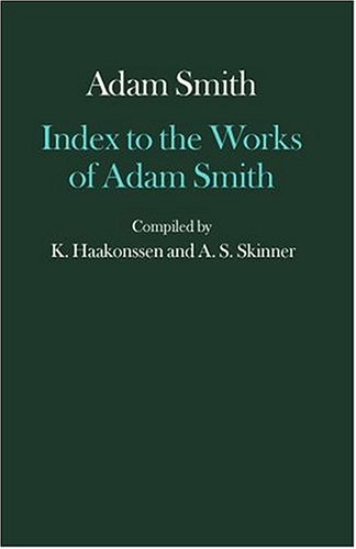 Index To The Works Of Adam Smith