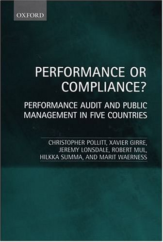 Performance Or Compliance?: Performance Audit And Public Management In Five Countries