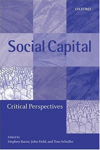 Social Capital: Critical Perspectives
