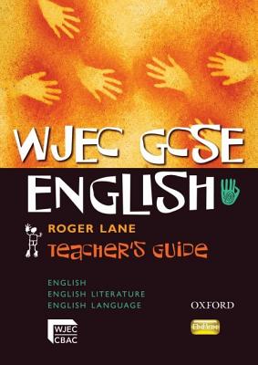 Wjec Gcse English: Teacher'S Guide
