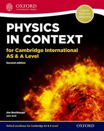 Physics in Context for Cambridge International AS & A Level 2nd Edition: Print Student Book