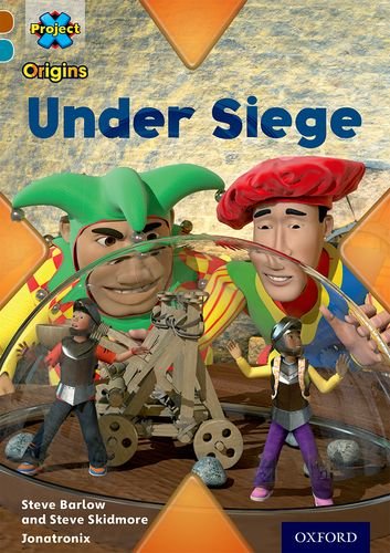 Project X Origins: Brown Book Band, Oxford Level 9: Knights And Castles: Under Siege